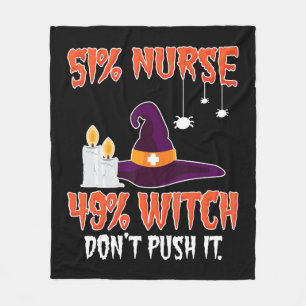 51 Nurse 49 Witch Womens Mens Halloween Nurses Fleece Blanket