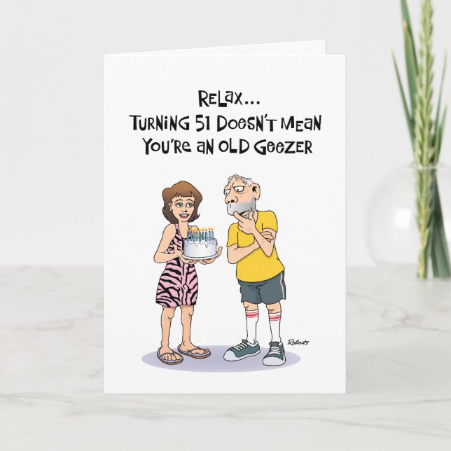51e anniversaire : Carte amusante pour Geezer (Devant)
