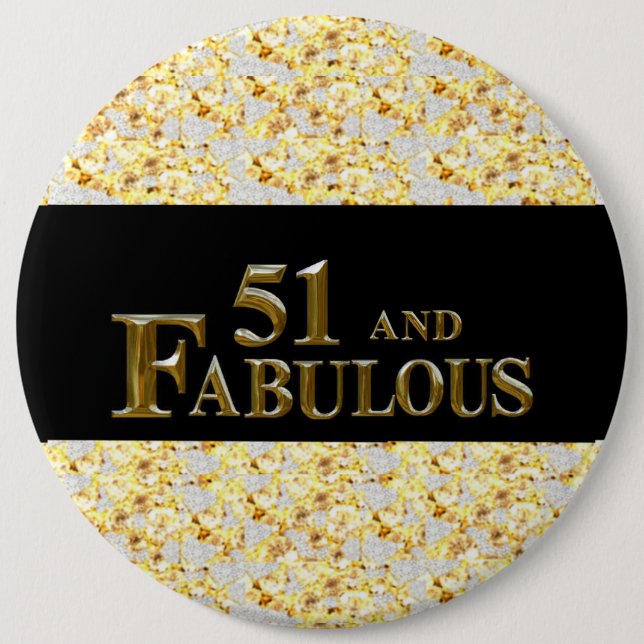 51st Birthday  6 Inch Round Button (Front)
