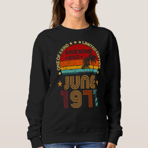 51st Birthday Awesome Since June 1971 Vintage Sweatshirt