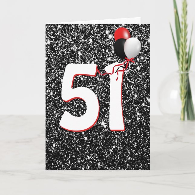 51st Birthday Balloons on Black Glitter  Card (Front)