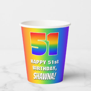 51st Birthday: Colourful, Fun Rainbow Pattern # 51 Paper Cups