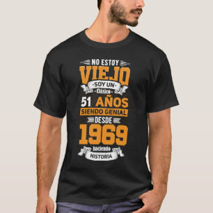 51st Birthday In Spanish Dad 2020 Edition Papa T-Shirt