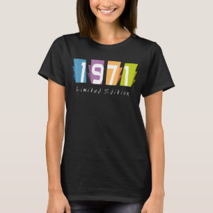 51st Birthday Ladies Mens 51 Years 1971     T-Shirt
