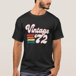 51st Birthday  Women Men Born In 1972 Birthday T-Shirt