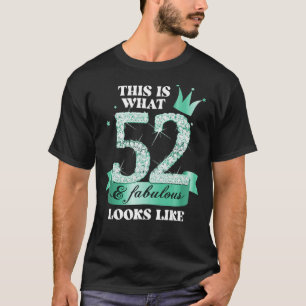 52 & Fabulous I Turquoise Black Party Group Photo  T-Shirt