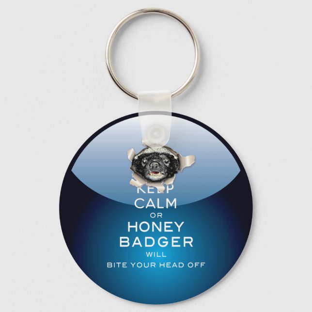 [52] Keep Calm or Honey Badger… Keychain (Front)