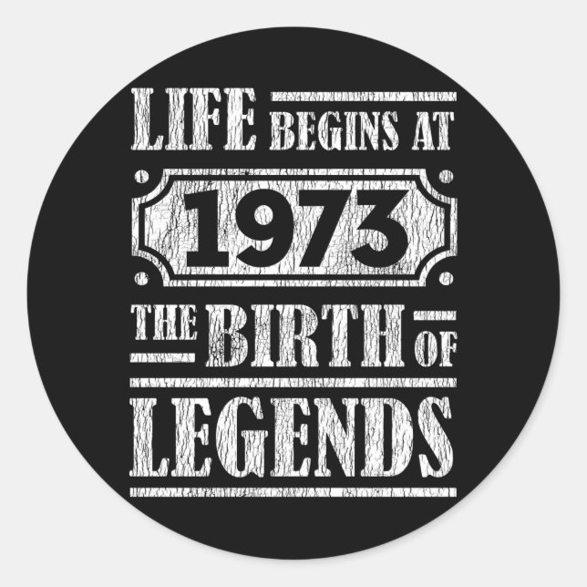 52 Year Old 1973 Birth Of Legend 52nd Birthday Classic Round Sticker (Front)