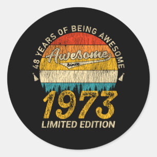 52 Year Old 1973 Retro Awesome 52nd Birthday Gift Classic Round Sticker
