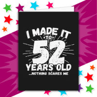 52 Year Old Sarcastic Meme Funny 52nd Birthday