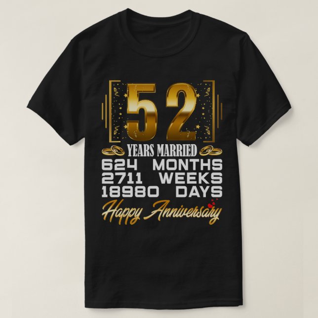 52 Years Married  Funny 52nd Wedding Anniversary  T-Shirt (Design Front)