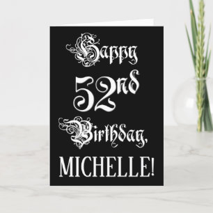 52nd Birthday: Fancy, Elegant Script + Custom Name Card