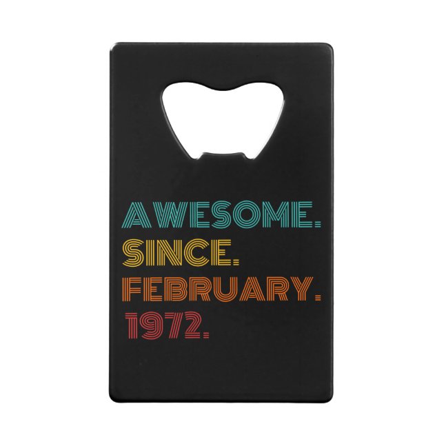 52nd Birthday February 1972 Credit Card Bottle Opener (Front)