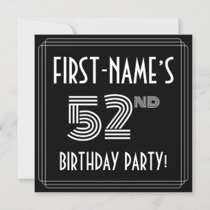 52nd Birthday Party: Art Deco Style w/ Custom Name Invitation