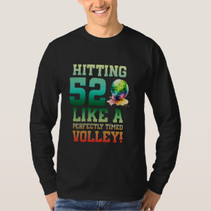 52nd Birthday Tennis 52 Years Old Tennis Player Bi T-Shirt