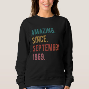 53 Year Old 53rd Birthday Amazing Since September Sweatshirt