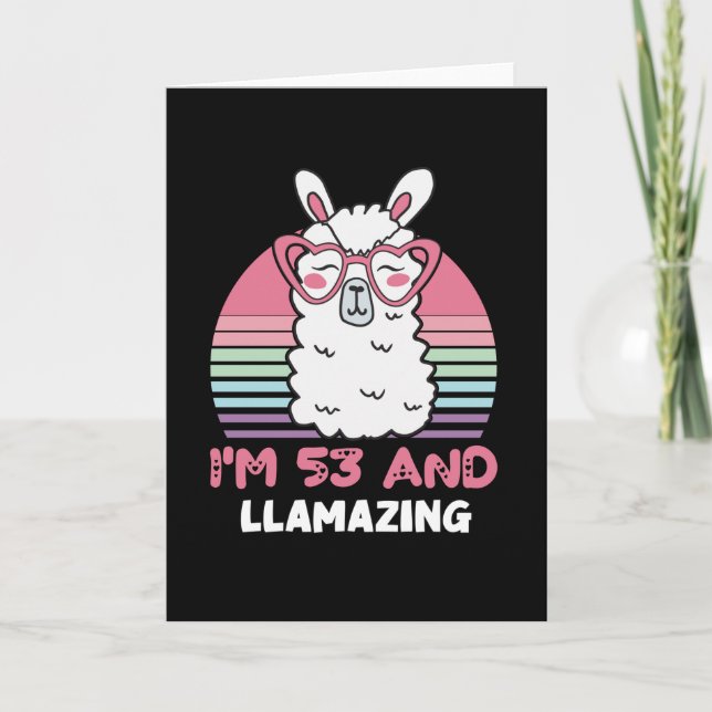 53 Year Old Bday Llamazing 53rd Birthday Llama Card (Front)