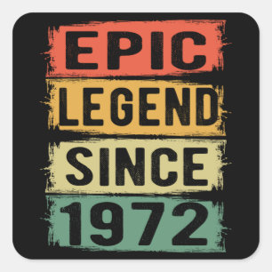 53 Years Old Bday 1972 Epic Legend 53rd Birthday Square Sticker