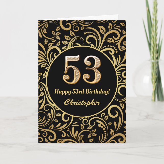 53rd Birthday Black and Gold Floral Pattern Card (Front)