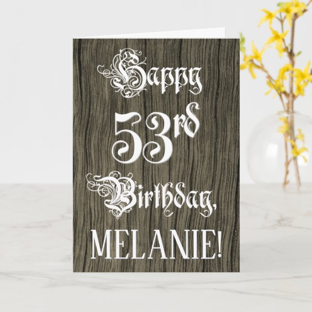 53rd Birthday: Fancy, Elegant Text; Faux Wood Look Card (Yellow Flower)