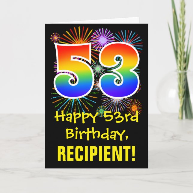 53rd Birthday: Fun Fireworks Pattern + Rainbow 53 Card (Front)