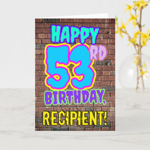 53rd Birthday - Fun, Urban Graffiti Inspired Look Card