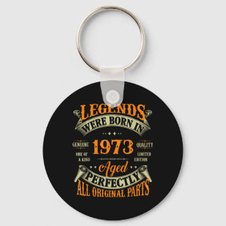 53rd Birthday Gift Vintage Legends Born In 1973 53 Keychain