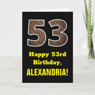 53rd Birthday: Name, Faux Wood Grain Pattern "53" Card