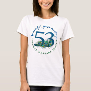 53rd Birthday Or Anniversary Peacock Feathers T-Shirt