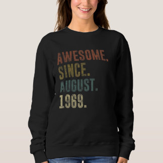 53rd Birthday Vintage Awesome Since August 1969 Sweatshirt