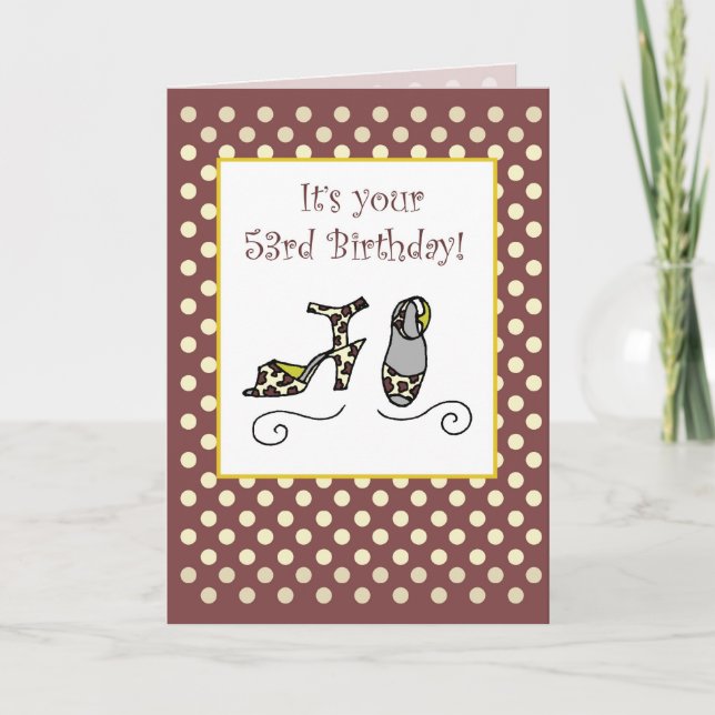 53rd Birthday Women's Shoes, Polka Dot Card (Front)