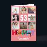 53rd Happy Birthday Photo Collage Modern Pink Card<br><div class="desc">53rd Happy Birthday Photo Collage Modern Pink Card with personalized name. For further customization,  please click the "Customize it" button and use our design tool to modify this template.</div>