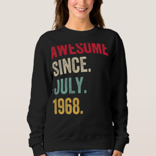 54 Years Old Awesome Since July 1968 54th Birthda Sweatshirt