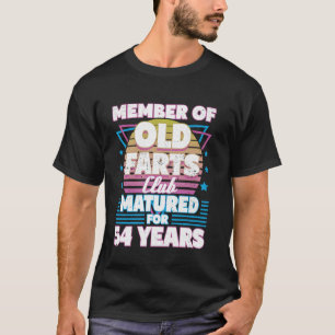 54 Years Old Farts Club Funny 54th Birthday Men Da T-Shirt