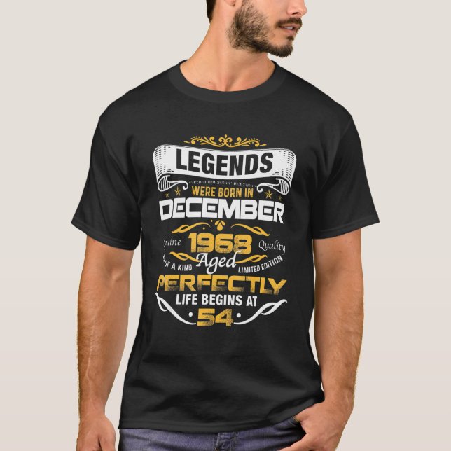 54 Years Old  Legends Born In December 1968 54th B T-Shirt (Front)