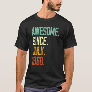 54th Birthday Awesome Since July 1968 54 Years Ol T-Shirt