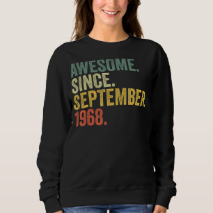 54th Birthday Awesome Since September 1968 54 Year Sweatshirt