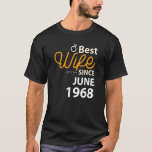 54th Wedding Anniversary Best Wife Since June 1968 T-Shirt
