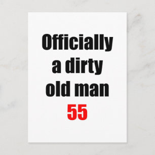 55 Dirty Old Man Postcard
