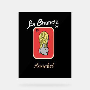 55 La Chancla Acrylic Sign