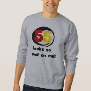 55 Looks So Good On Me T-shirts and Gifts