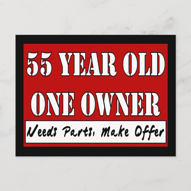 55 Year Old, One Owner - Needs Parts, Make Offer Postcard (Front)