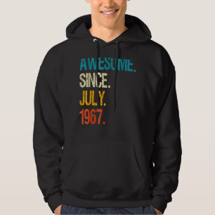 55 Years Old  Awesome Since July 1967 55th Birthda Hoodie