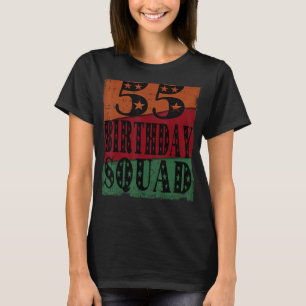 55 Years Old Birthday Squad 55th Birthday Vintage T-Shirt