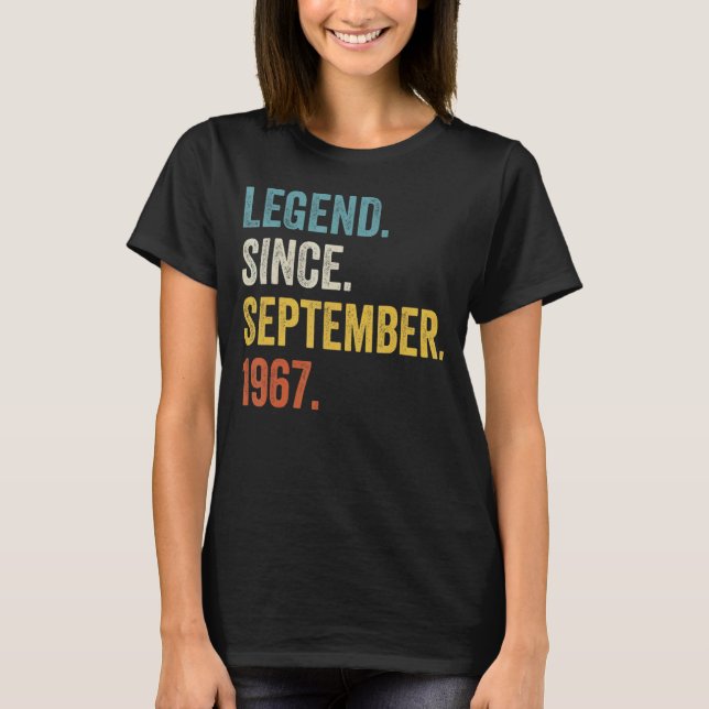 55 Years Old Legend Since September 1967 55th Birt T-Shirt (Front)