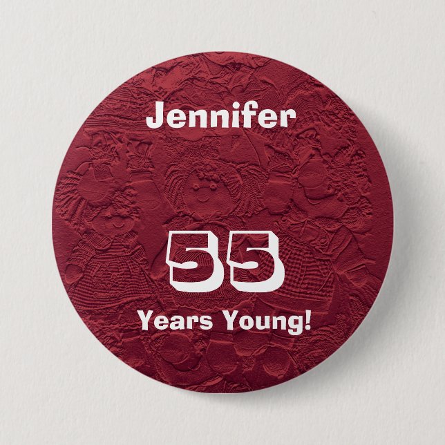 55 Years Young Red Dolls Pin Button Birthday Gift (Front)
