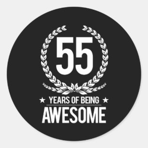 55th Birthday (55 Years Of Being Awesome) Classic Round Sticker
