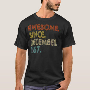 55th Birthday 55 Years Old Awesome Since December T-Shirt
