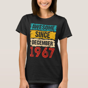 55th Birthday 55 Years Old Awesome Since December T-Shirt