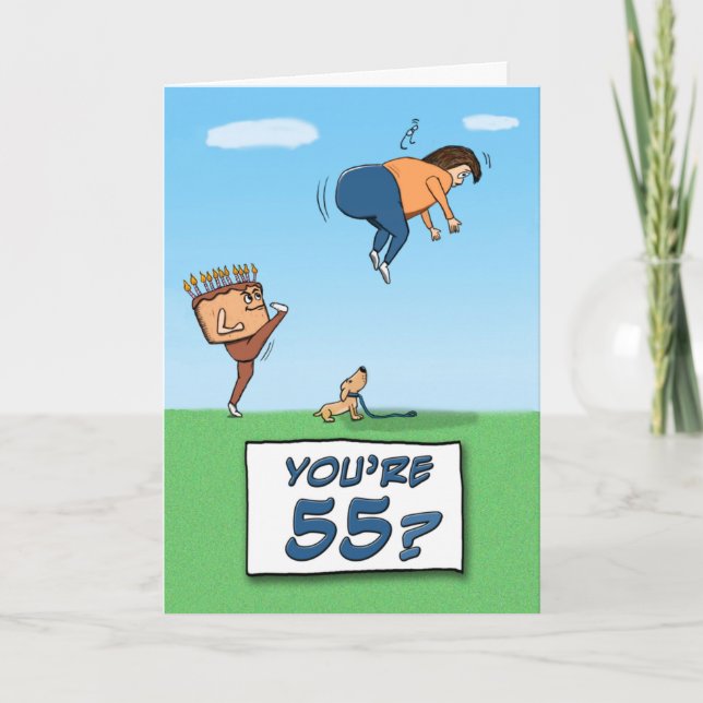 55th Birthday: A Kick in the Butt Card (Front)
